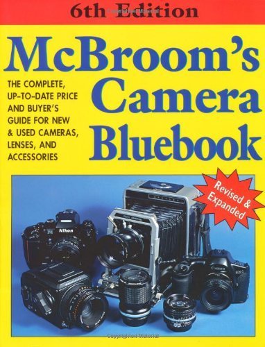 Stock image for McBroom's Camera Bluebook, Sixth Edition for sale by SecondSale