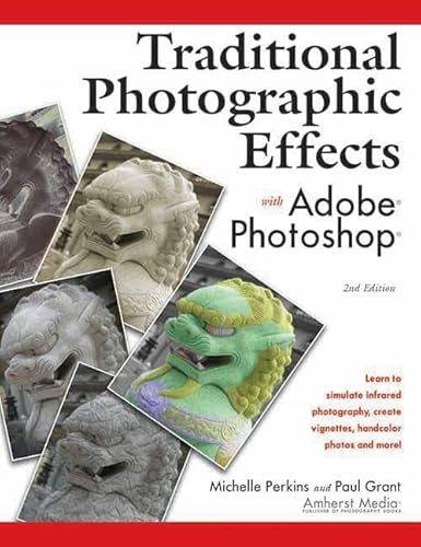 Beispielbild fr Tradtional Photographic Effects with Adobe Photoshop zum Verkauf von medimops