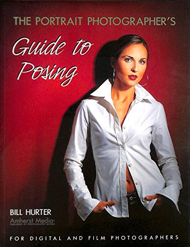 Beispielbild fr The Portrait Photographer's Guide to Posing zum Verkauf von ThriftBooks-Atlanta