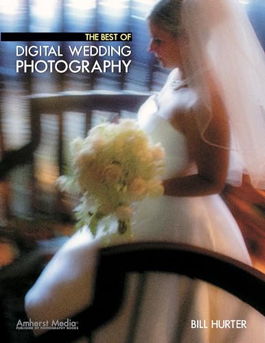 Stock image for The Best of Digital Wedding Photography (Masters) for sale by Wonder Book