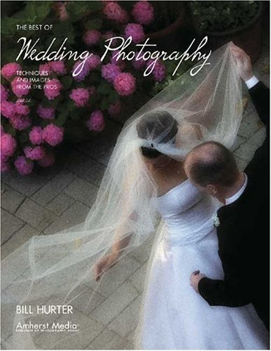 Stock image for The Best of Wedding Photography: Techniques and Images from the Pros (Masters (Amherst Media)) for sale by HPB Inc.