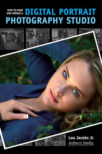 9781584281719: How to Start and Operate a Digital Portrait Photography Studio