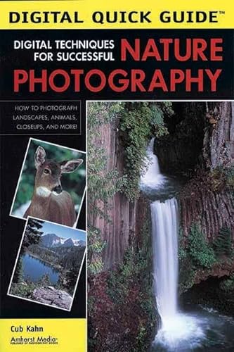 Stock image for Digital Techniques for Successful Nature Photography for sale by Better World Books