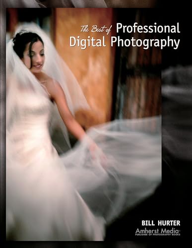 Beispielbild fr BEST OF PROFESSIONAL DIGITAL PHOTOGRAPHY, THE (Masters (Amherst Media)) zum Verkauf von WorldofBooks