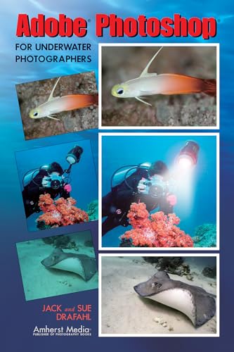 Beispielbild fr Adobe Photoshop for Underwater Photographers zum Verkauf von Better World Books