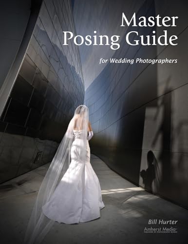 Stock image for Master Posing Guide for Wedding Photographers for sale by GoodwillNI