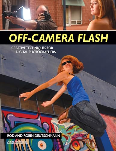 Stock image for Off-Camera Flash : Creative Techniques for Digital Photographers for sale by Better World Books