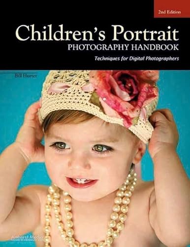 Beispielbild fr Children's Portrait Photography Handbook : Techniques for Digital Photographers zum Verkauf von Better World Books