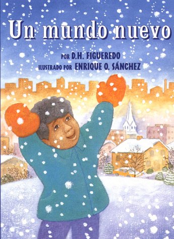 Un Mundo Nuevo (Spanish Edition) (9781584300069) by Figueredo, D H