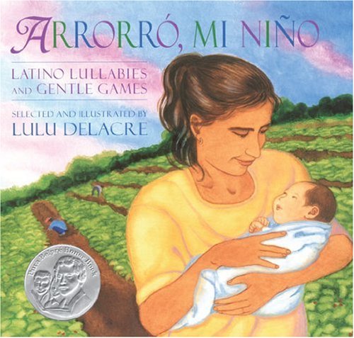 9781584301592: Arrorr, mi nio: Latino Lullabies and Gentle Games (Spanish and English Edition)