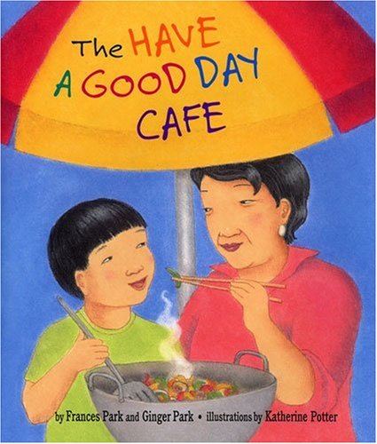 Beispielbild fr The Have A Good Day Cafe zum Verkauf von BooksRun