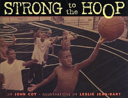 9781584301783: Strong To The Hoop
