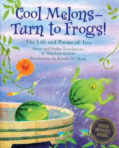 Beispielbild fr Cool Melons - Turn To Frogs!: The Life And Poems Of Issa zum Verkauf von BooksRun