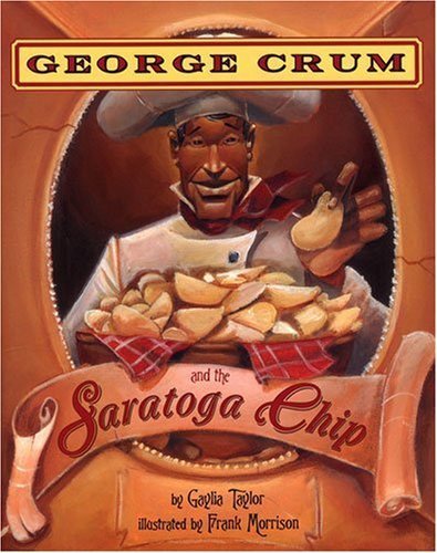 Imagen de archivo de George Crum And The Saratoga Chip a la venta por WorldofBooks