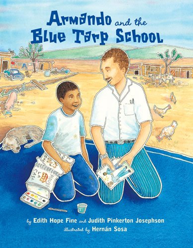 Imagen de archivo de Armando and the Blue Tarp School a la venta por Better World Books: West