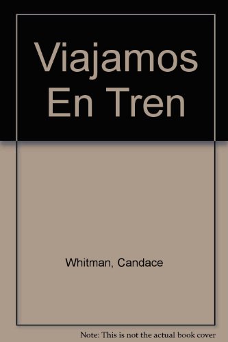 Stock image for Viajamos En Tren (Spanish Edition) for sale by Ergodebooks