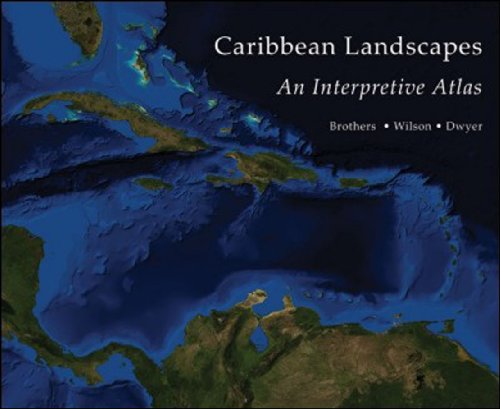 9781584324591: Caribbean Landscapes: An Interpretive Atlas