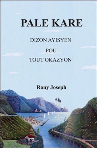 Beispielbild fr Pale Kare: Dizon Ayisyen Pou Tout Okazyon (Creole Edition) ; 9781584325918 ; 1584325917 zum Verkauf von APlus Textbooks