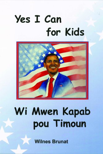 9781584326403: Yes I Can for Kids - Wi Mwen Kapab pou Timoun (Creole Edition)