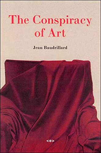9781584350286: The Conspiracy of Art: Manifestos, Interviews, Essays