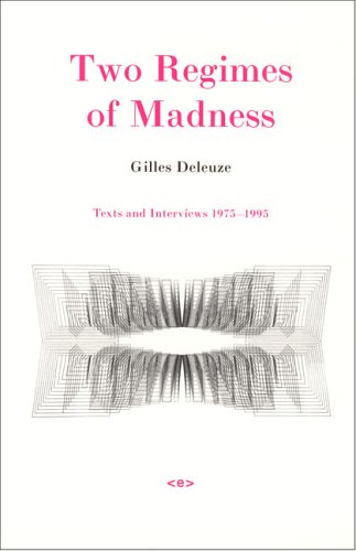 Beispielbild fr Two Regimes of Madness: Texts and Interviews 1975-1995 zum Verkauf von Saucony Book Shop