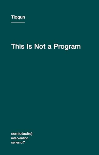 Stock image for This Is Not a Program (Semiotext(e) / Intervention Series) for sale by HPB Inc.