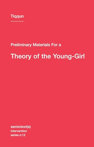 Stock image for Preliminary Materials for a Theory of the Young-Girl for sale by Books Puddle