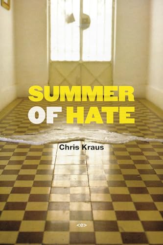 Beispielbild fr Summer of Hate (Semiotext(e) / Native Agents) zum Verkauf von Books From California