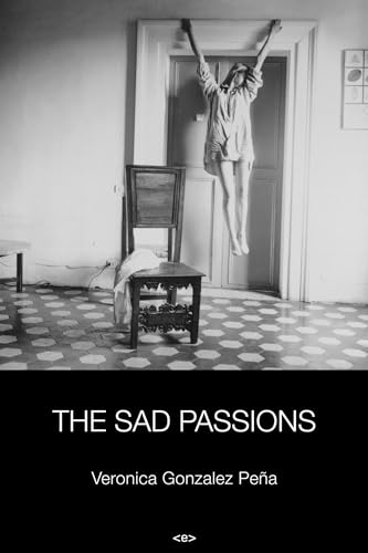 Stock image for The Sad Passions for sale by Better World Books: West