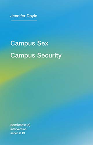 Stock image for Campus Sex, Campus Security for sale by Better World Books