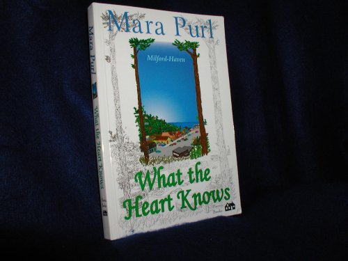 Stock image for What the Heart Knows for sale by Better World Books