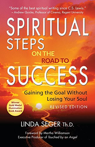 9781584369035: Spiritual Steps on the Road to Success: Gaining the Goal Without Losing Your Soul