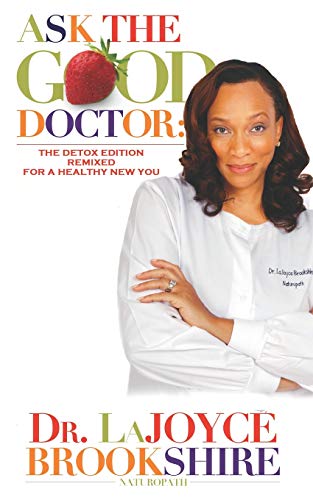 Beispielbild fr Ask The Good Doctor: The Detox Edition Remixed for a Healthy New You zum Verkauf von Save With Sam