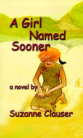 Beispielbild fr A Girl Named Sooner zum Verkauf von ZBK Books