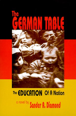 Beispielbild fr The German Table: The Education of a Nation zum Verkauf von Irish Booksellers