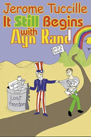 Beispielbild fr It Still Begins with Ayn Rand zum Verkauf von ThriftBooks-Atlanta
