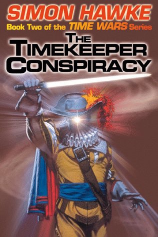 9781584450542: The Timekeeper Conspiracy (Time Wars, No. 2)