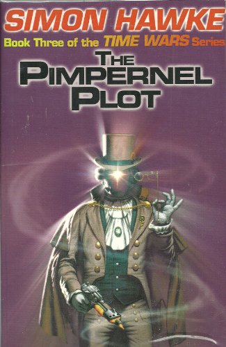 Stock image for The Pimpernel Plot (Time Wars) for sale by Half Price Books Inc.