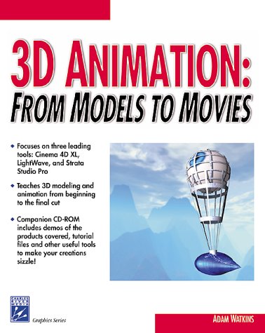 9781584500230: 3D Animation: From Models to Movies