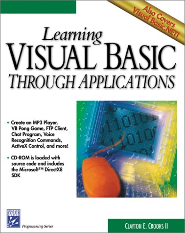 9781584500322: Learning Visual Basic Through Applications