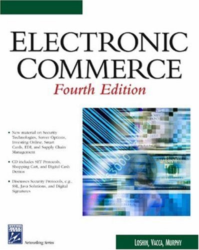 Imagen de archivo de Electronic Commerce (Charles River Media Networking/Security) (Networking Series) a la venta por Y-Not-Books