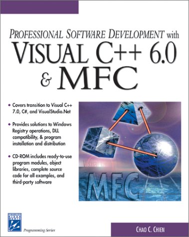 9781584500971: Professional Software Development with Visual C++ 6.0 & MFC (With CD-ROM) (Programming Series)