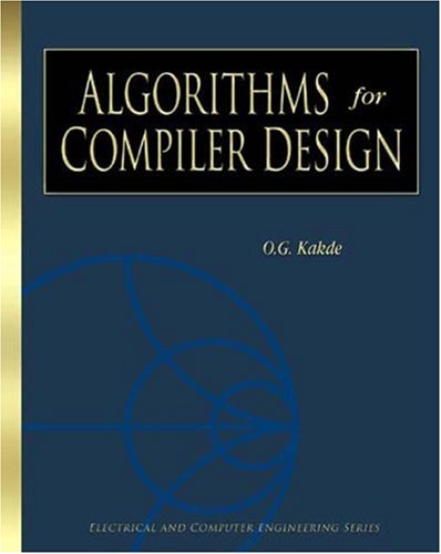 Stock image for Algorithms for Compiler Design (Electrical and Computer Engineering Series) for sale by Zubal-Books, Since 1961