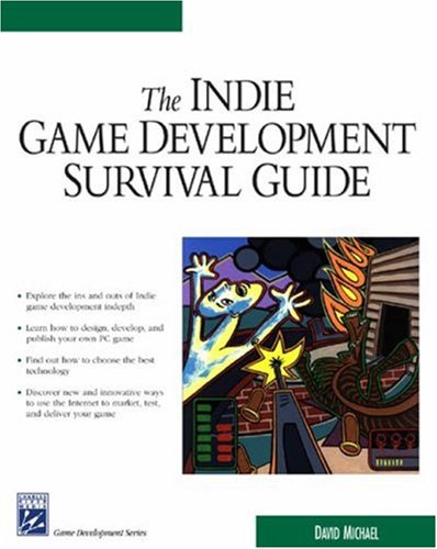 Stock image for Indie Game Development Survival Guide (Game Development Series) for sale by Front Cover Books