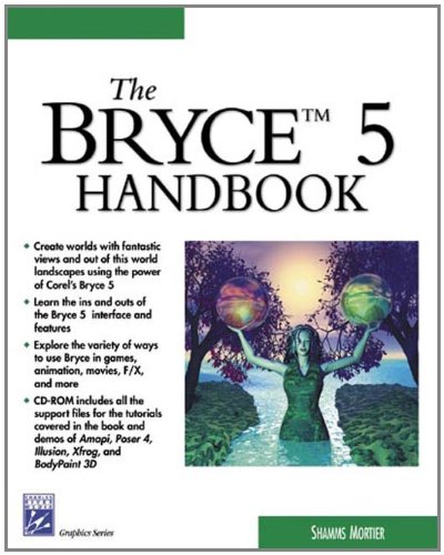 Imagen de archivo de The Bryce 5 Handbook (Graphics Series) a la venta por Open Books
