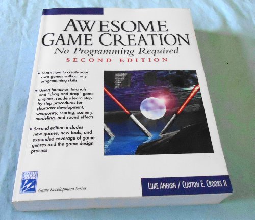 Beispielbild fr Awesome Game Creation: No Programming Required (Game Development Series) zum Verkauf von WorldofBooks