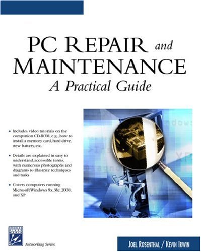 Beispielbild fr PC Repair and Maintenance : A Practical Guide zum Verkauf von Better World Books