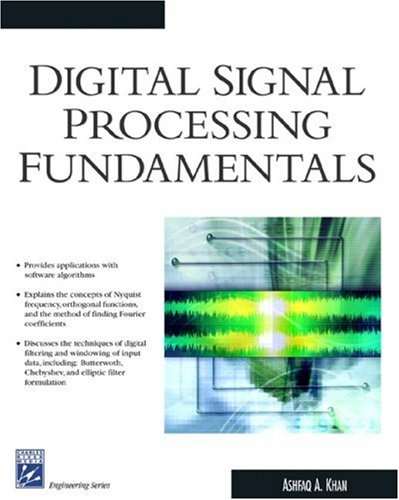 Imagen de archivo de Digital Signal Processing Fundamentals [With CDROM] a la venta por ThriftBooks-Dallas