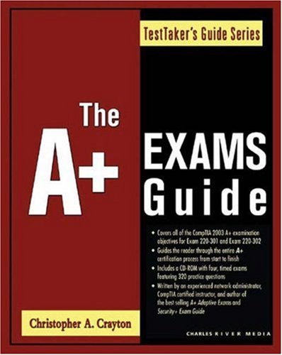 Stock image for A+ Exams Guide (Exam 220-301)(Exam 220-302) (TESTTAKER'S GUIDE SERIES) for sale by Half Price Books Inc.