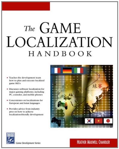 Imagen de archivo de The Game Localization Handbook (Game Development Series) a la venta por Decluttr